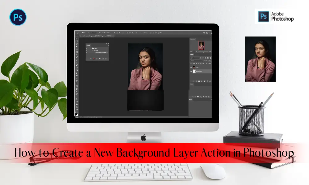 Layer Action in Photoshop Tutorial