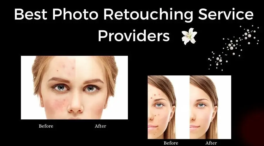 Best Photo Retouching Service Providers