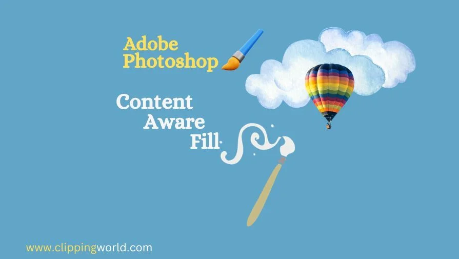 How To Use Content Aware Fill Photoshop