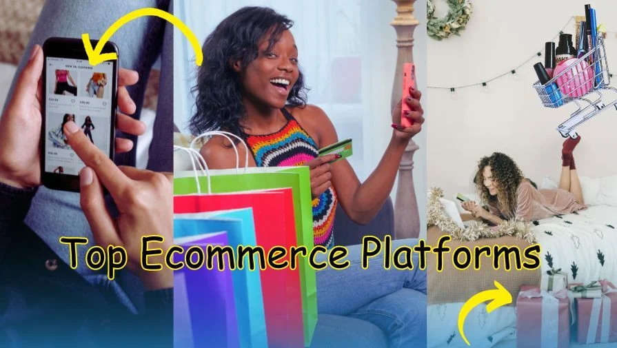 Top Ecommerce Platforms