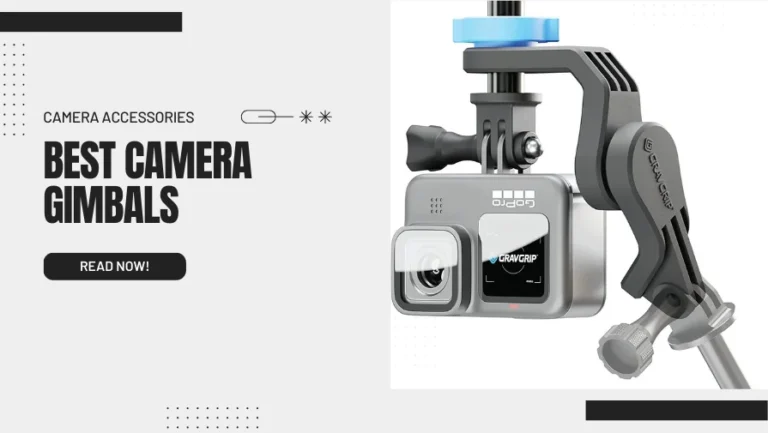 Best Camera Gimbals