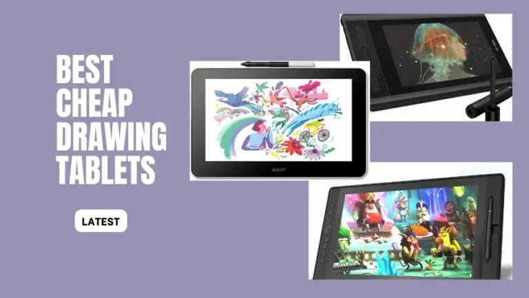 Best Cheap Drawing Tablets