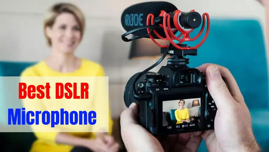 Best DSLR Microphone