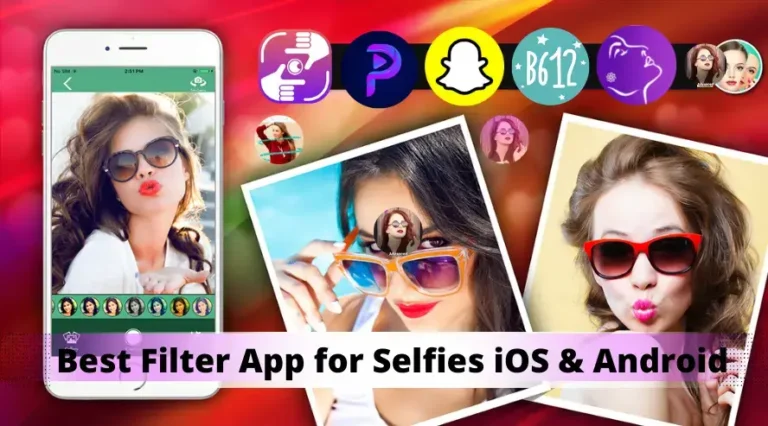 best filter app for selfies iOS android