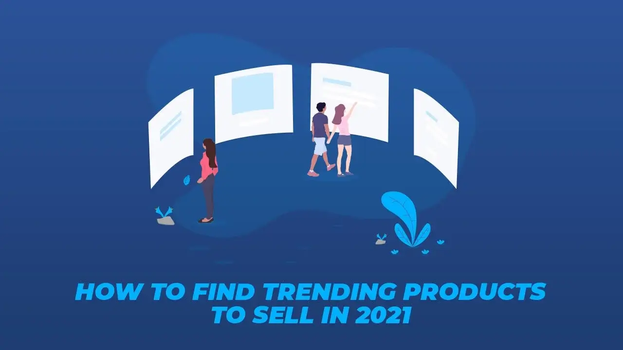 How to Find Trending Products to Sell