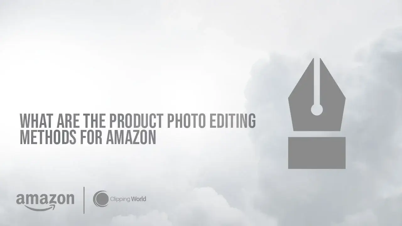 product photo editing methods for amazon