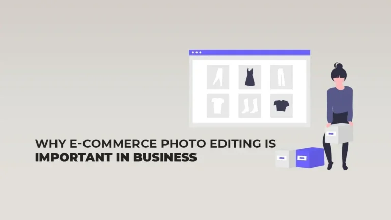 why e commerce photo editing is important in business