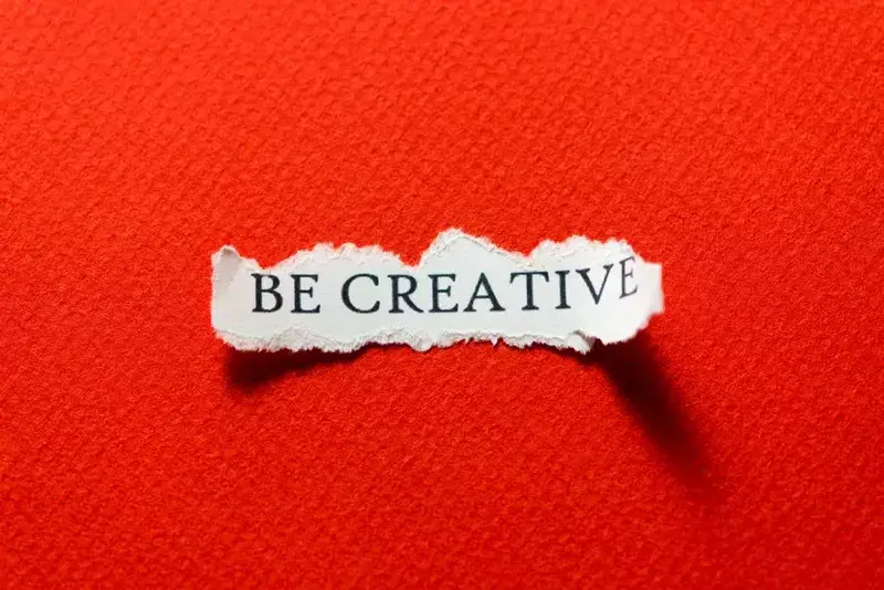 Be Creative