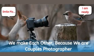 we make each other because we are couples photographers