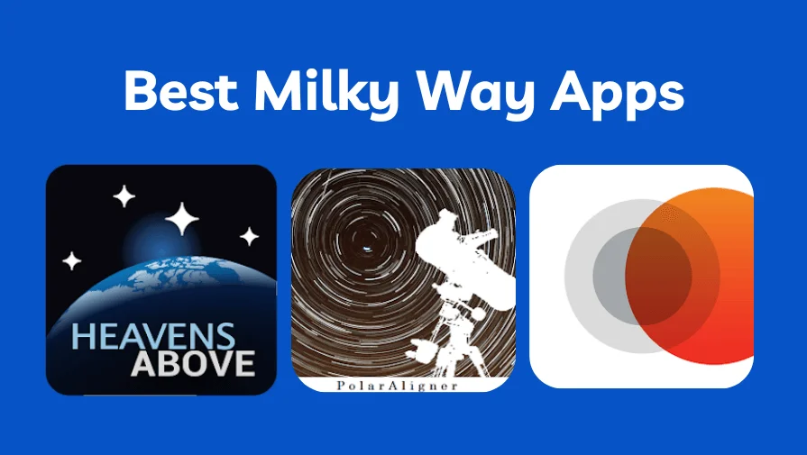 Best Milky Way Apps