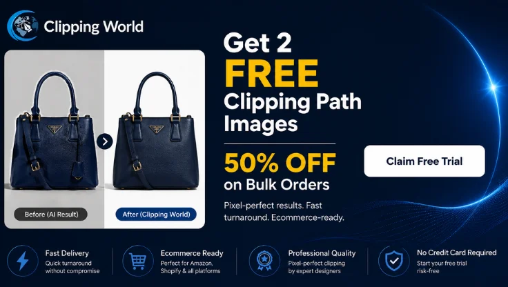 Clipping World offer – Get 2 free clipping path images and 50% off bulk orders