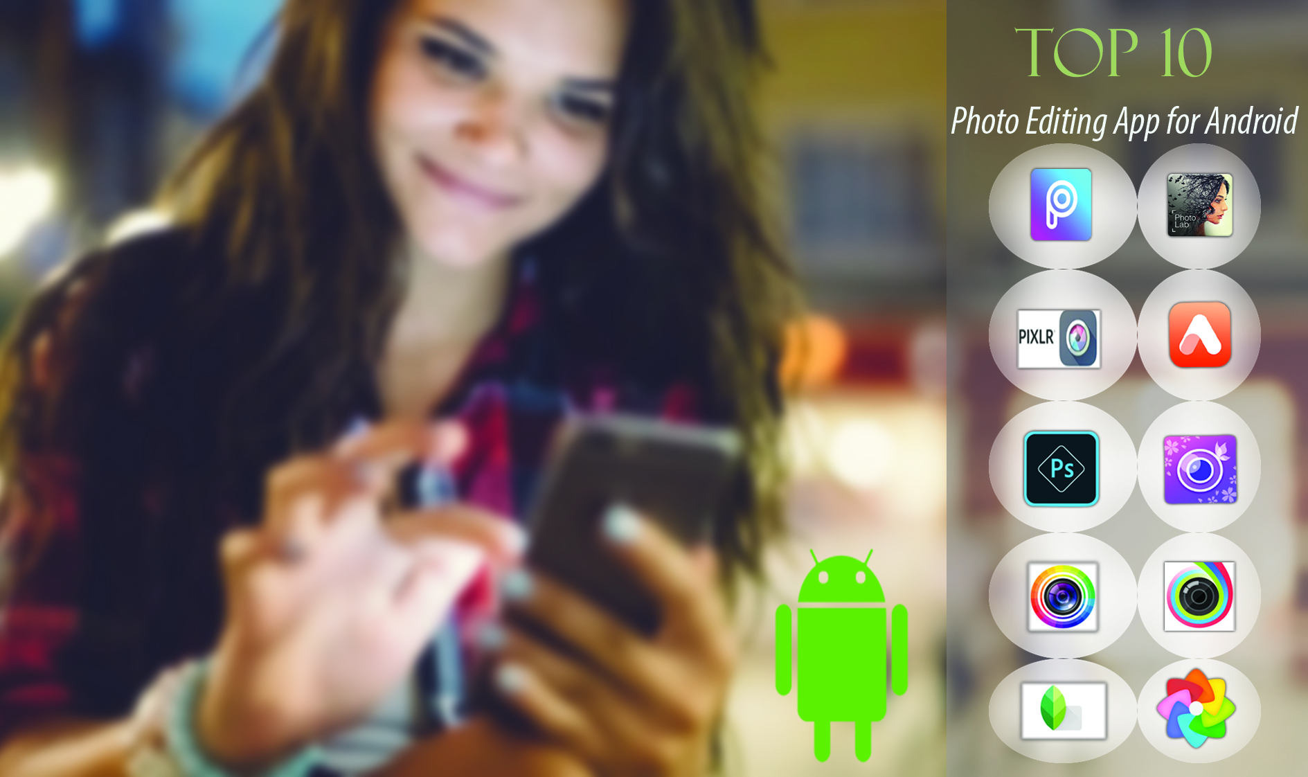 Top 10 Photo Editing App For Android App Clipping World