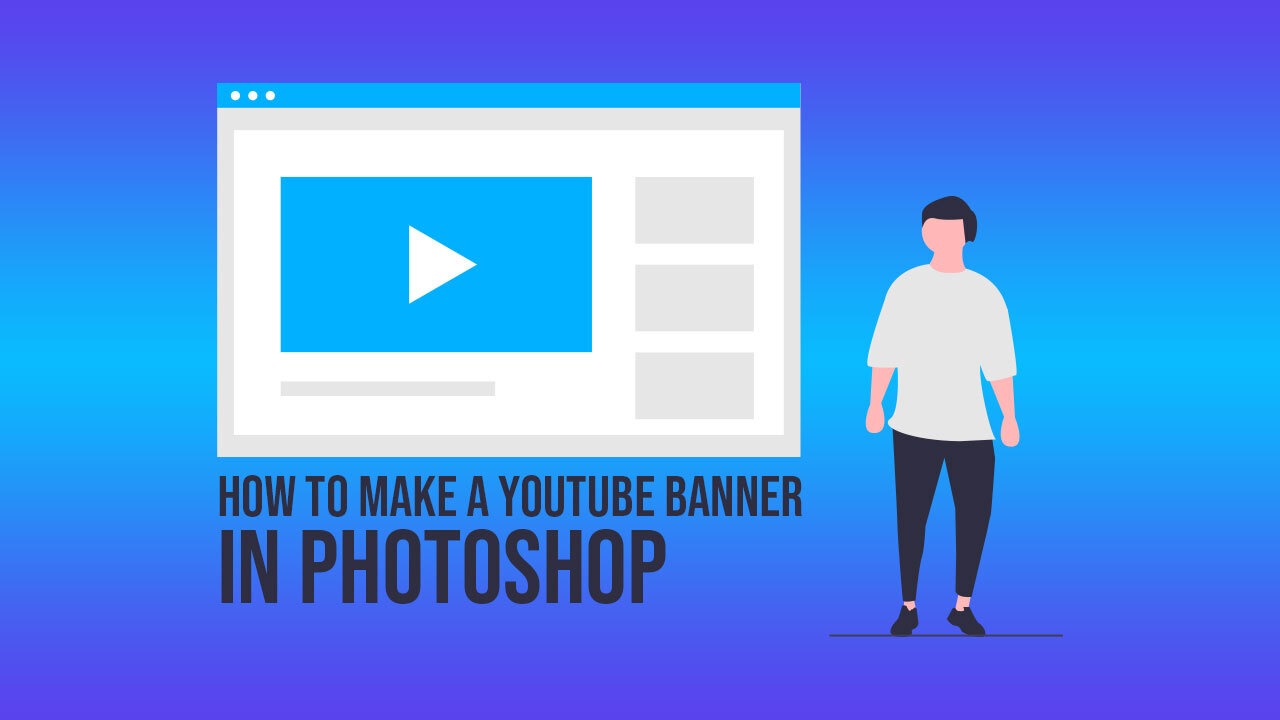 How To Make A Youtube Banner In Photoshop Clipping World