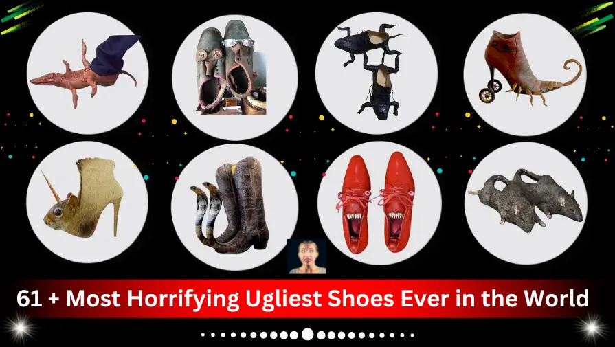 You Probably Don't Want To Wear These Ugliest Shoes To Walk The
